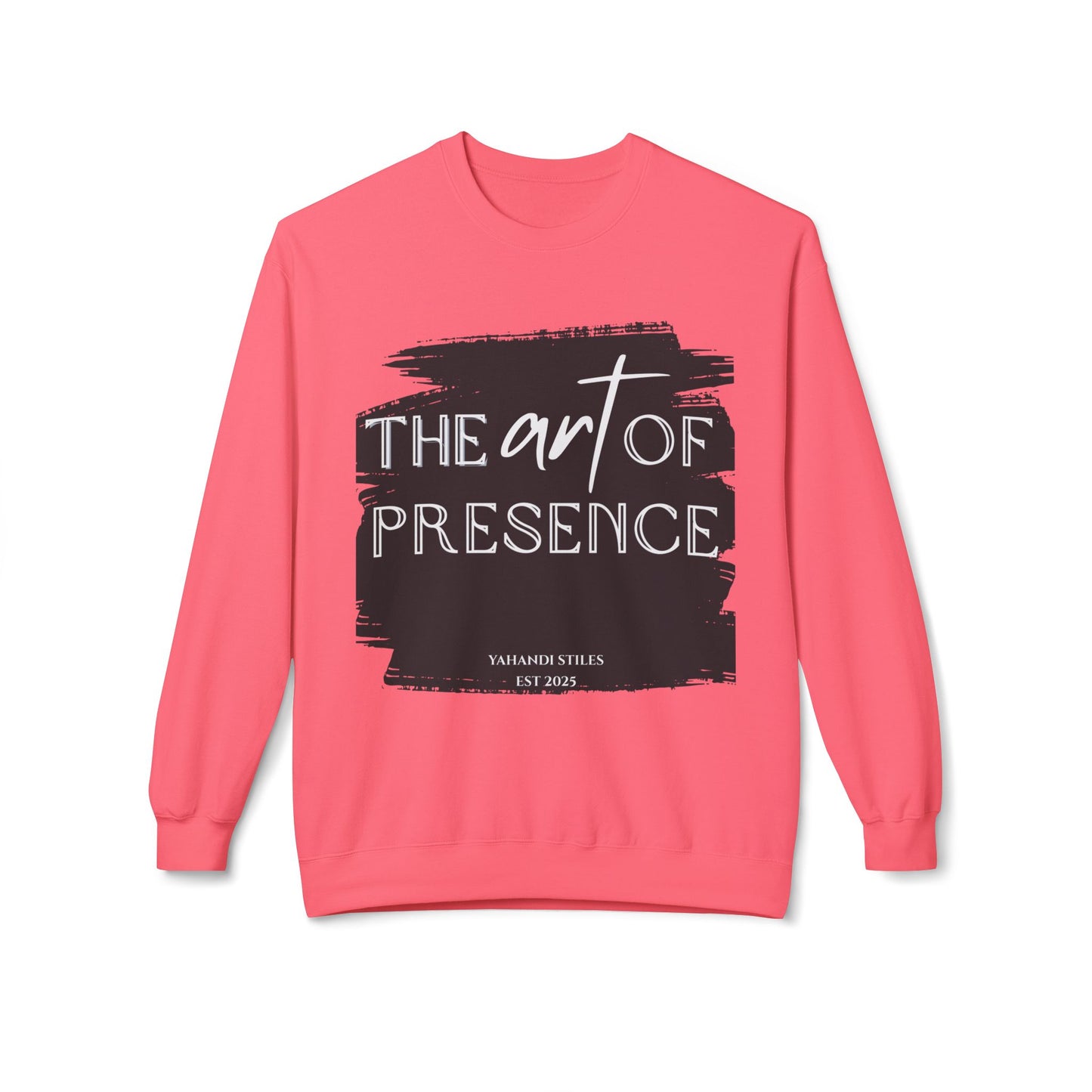 Crewneck Sweatshirt - "The Art of Presence" Inspirational Graphic