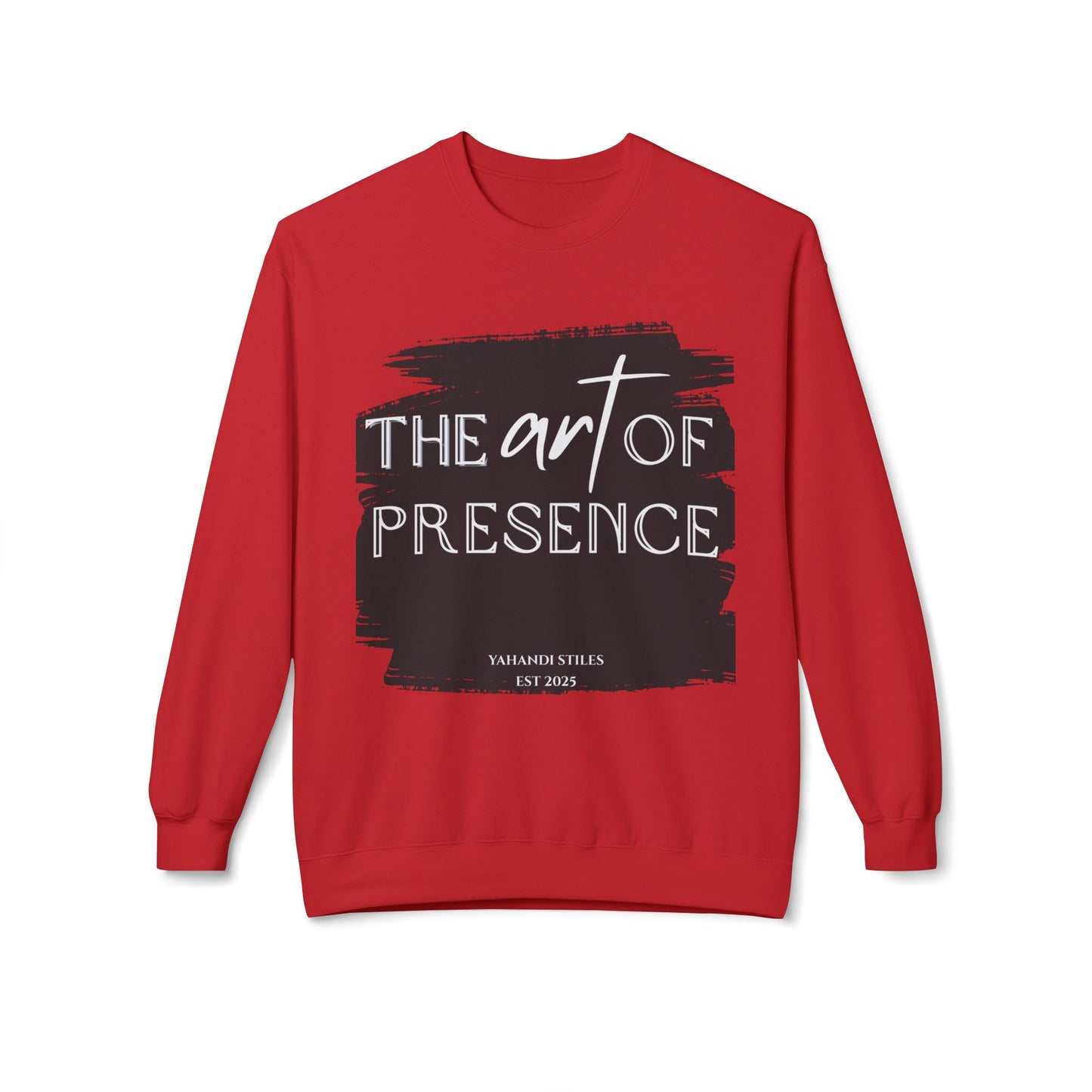 Crewneck Sweatshirt - "The Art of Presence" Inspirational Graphic