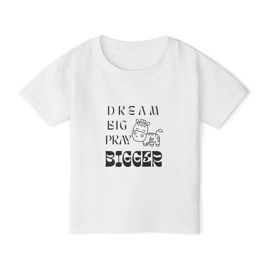 Toddler T-Shirt - "Dream Big Pray Bigger" Cute Giraffe Inspirational Kids Tee