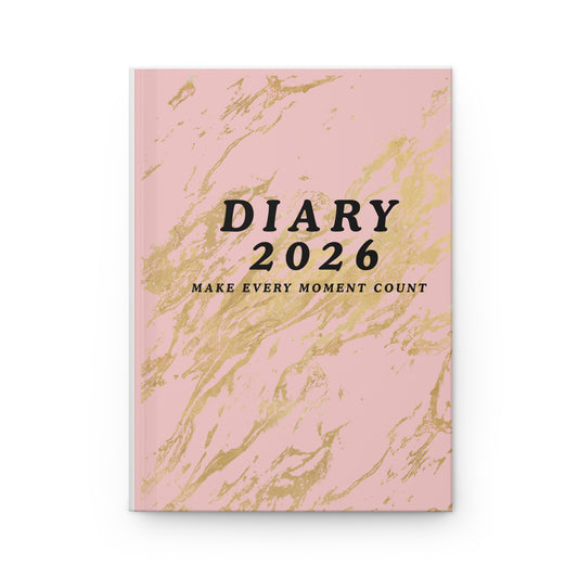 2026 Pink Marble Diary Hardcover — "Make Every Moment Count" Planner