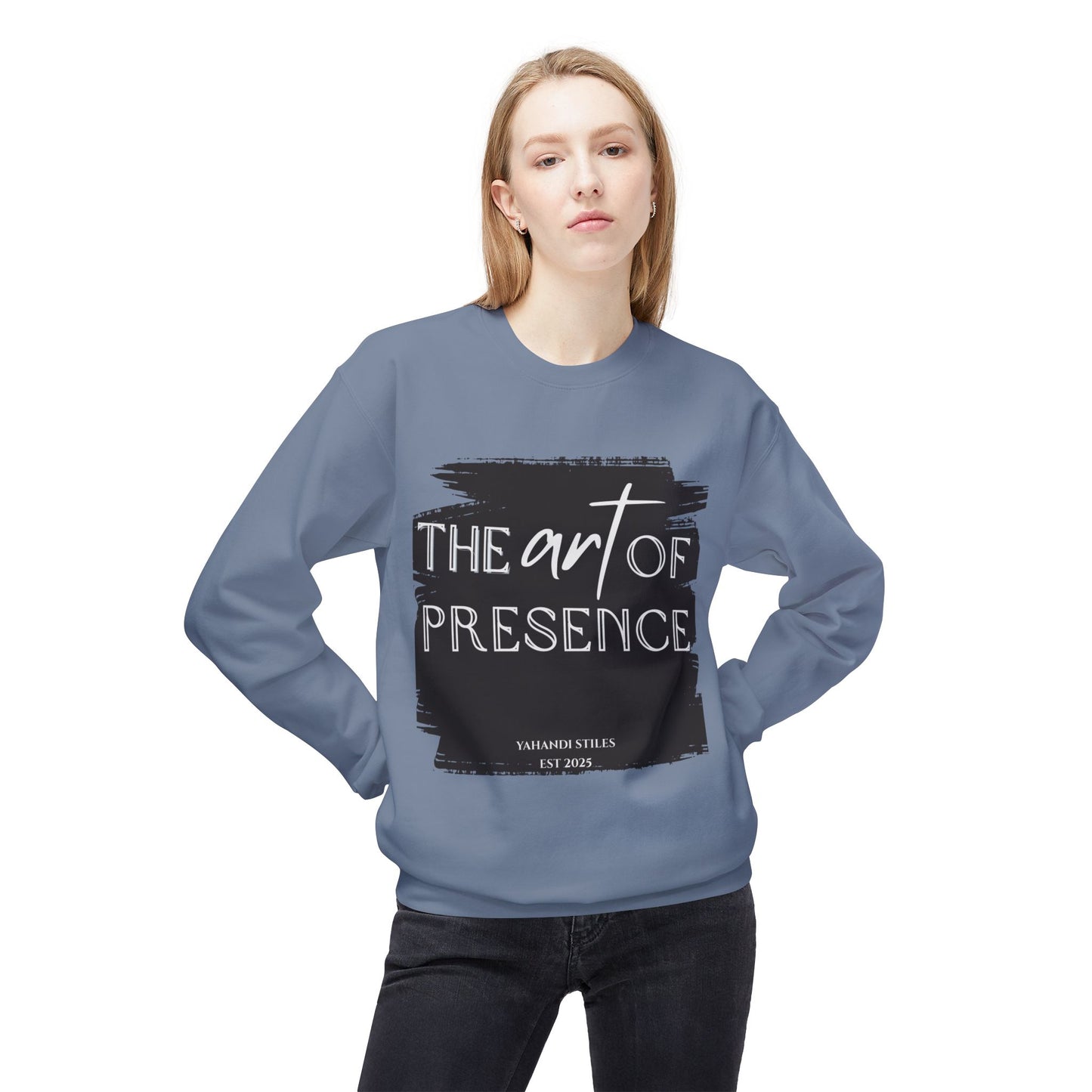 Crewneck Sweatshirt - "The Art of Presence" Inspirational Graphic