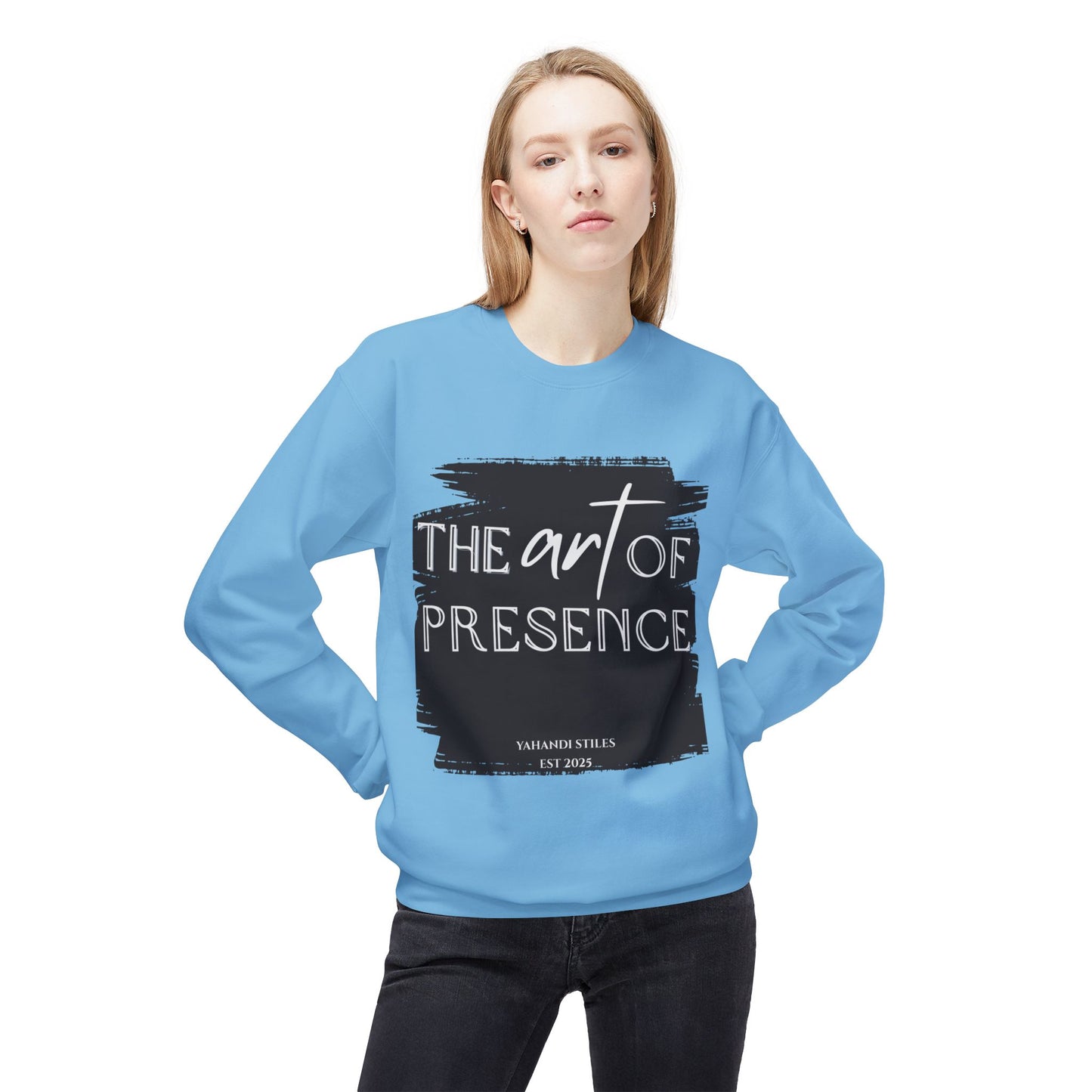 Crewneck Sweatshirt - "The Art of Presence" Inspirational Graphic